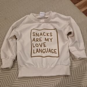 Baby Sweatshirt - Snacks Are My Love Language 6-12 Months